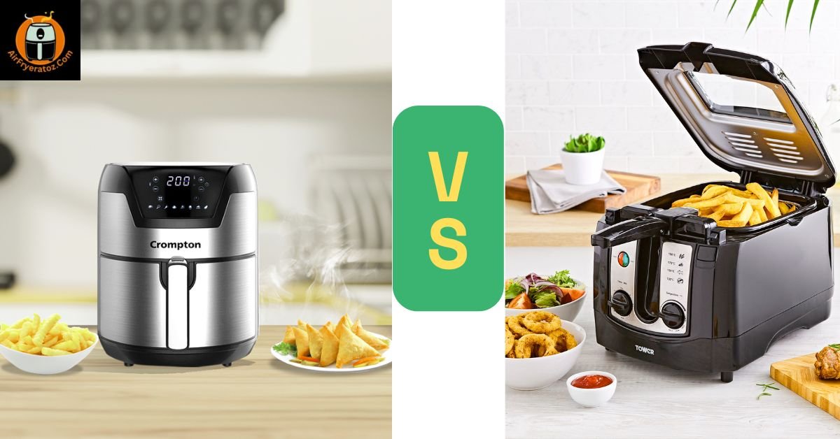 Air fryer VS Deep fryer