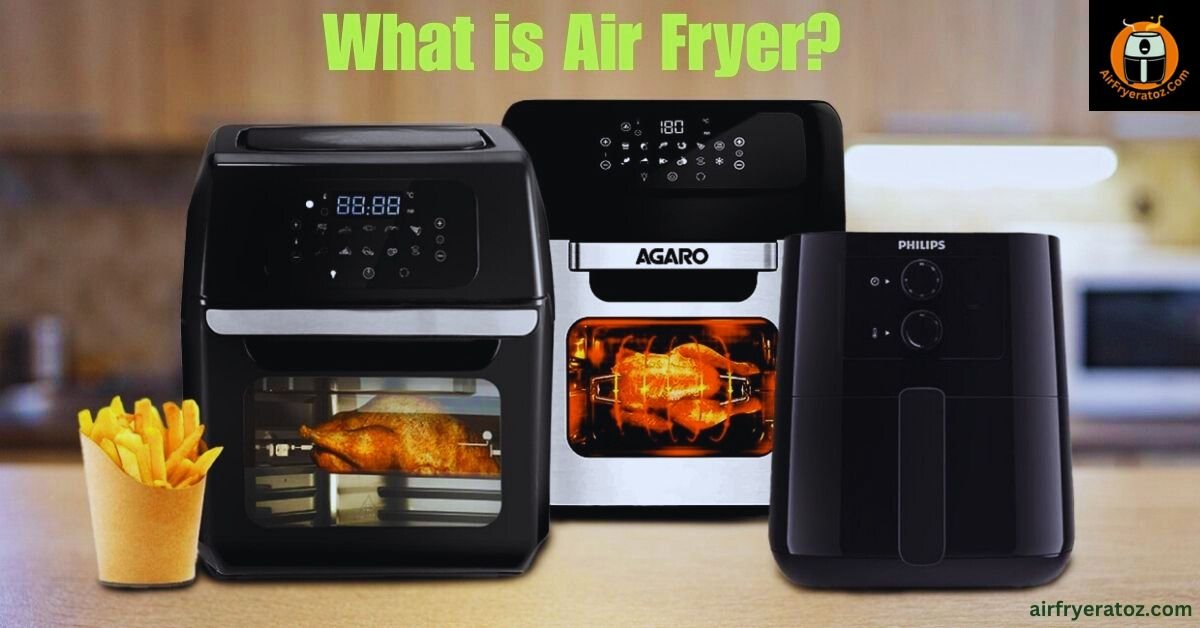 What is an Air Fryer